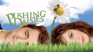 Pushing Daisies