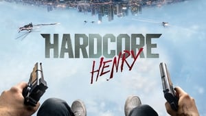 Hardcore Henry