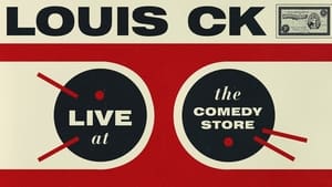 Louis C.K.: Live at The Comedy Store