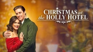 Christmas at the Holly Hotel