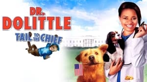 Dr. Dolittle: Tail to the Chief