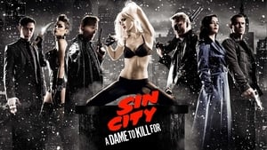 Sin City: A Dame to Kill For