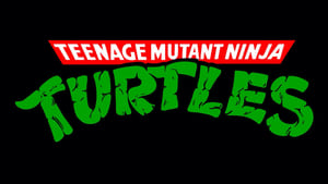 Teenage Mutant Ninja Turtles