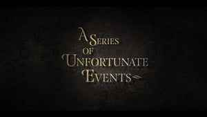 A Series of Unfortunate Events