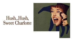 Hush... Hush, Sweet Charlotte