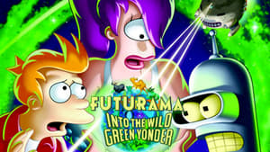 Futurama: Into the Wild Green Yonder