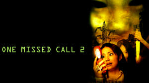 One Missed Call 2