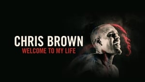 Chris Brown: Welcome to My Life