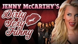 Jenny McCarthy's Dirty Sexy Funny