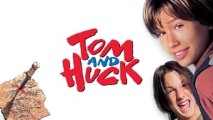 Tom and Huck