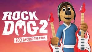 Rock Dog 2: Rock Around the Park