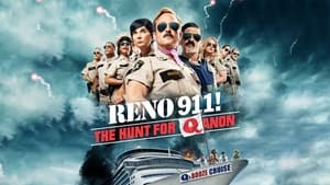 Reno 911!: The Hunt for QAnon