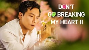 Don't Go Breaking My Heart 2