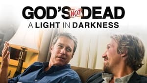 God's Not Dead: A Light in Darkness