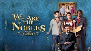 We Are the Nobles