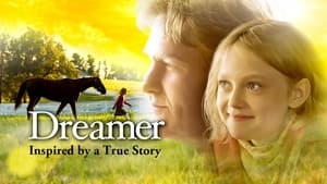 Dreamer: Inspired By a True Story