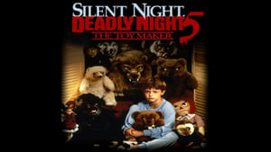 Silent Night, Deadly Night 5: The Toy Maker