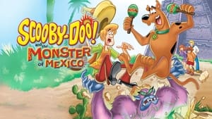 Scooby-Doo! and the Monster of Mexico