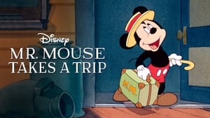 Mr. Mouse Takes a Trip