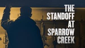 The Standoff at Sparrow Creek