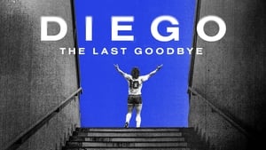 Diego, The Last Goodbye