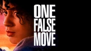 One False Move