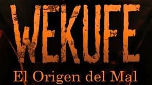 Wekufe: The Origin of Evil