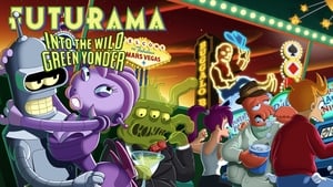 Futurama: Into the Wild Green Yonder