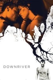 دانلود فیلم Downriver 2015