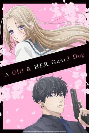 دانلود سریال A Girl & Her Guard Dog 2023