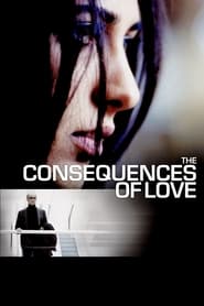 دانلود فیلم The Consequences of Love 2004