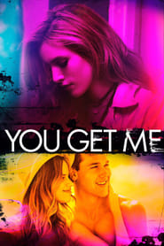 دانلود فیلم You Get Me 2017 (منو میگیری)