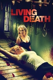 دانلود فیلم Living Death 2006