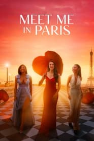 دانلود فیلم Meet Me In Paris 2023