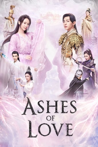 دانلود سریال Ashes of Love 2018 (خاکستر عشق)