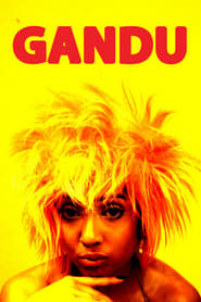 دانلود فیلم Gandu 2010 (گاندو)