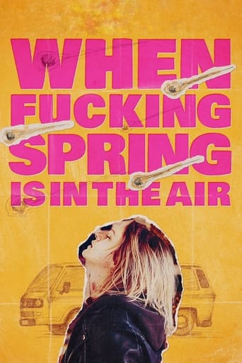 دانلود فیلم When Fucking Spring Is in the Air 2024