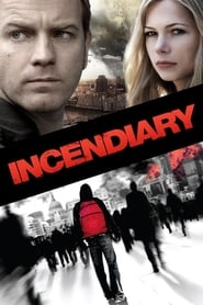 دانلود فیلم Incendiary 2008