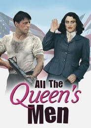 دانلود فیلم All the Queen's Men 2001