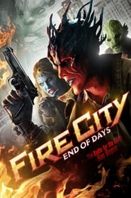 دانلود فیلم Fire City: End of Days 2015