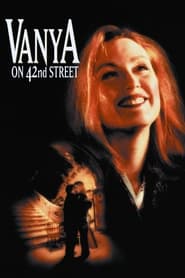 Vanya on 42nd Street 1994