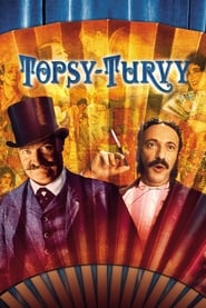 دانلود فیلم Topsy-Turvy 1999