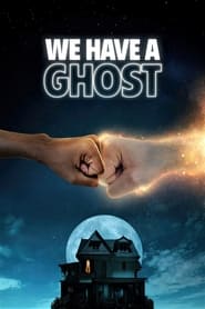 دانلود فیلم We Have a Ghost 2023 (ما یک روح داریم)